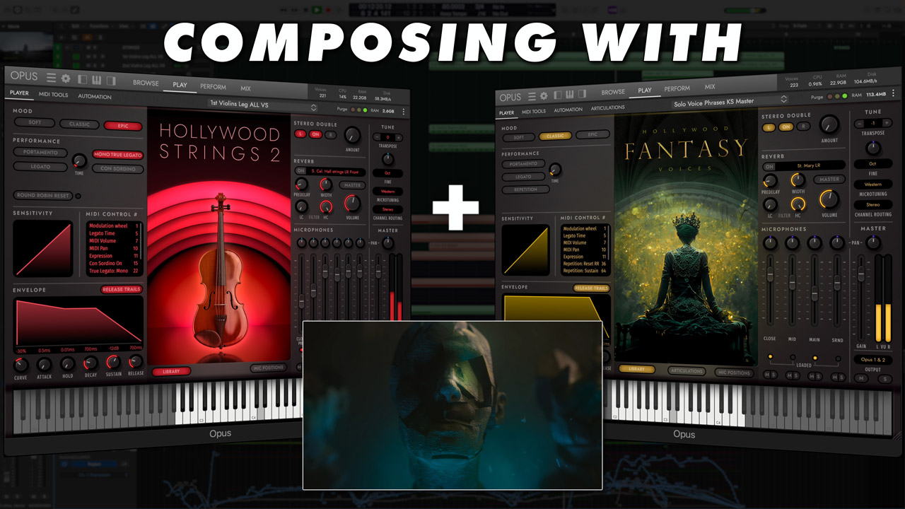 Composing with Hollywood Strings 2 + Hollywood Fantasy Orchestra